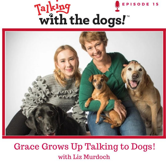 Ep. 15 - Talking With The Dogs At Home!