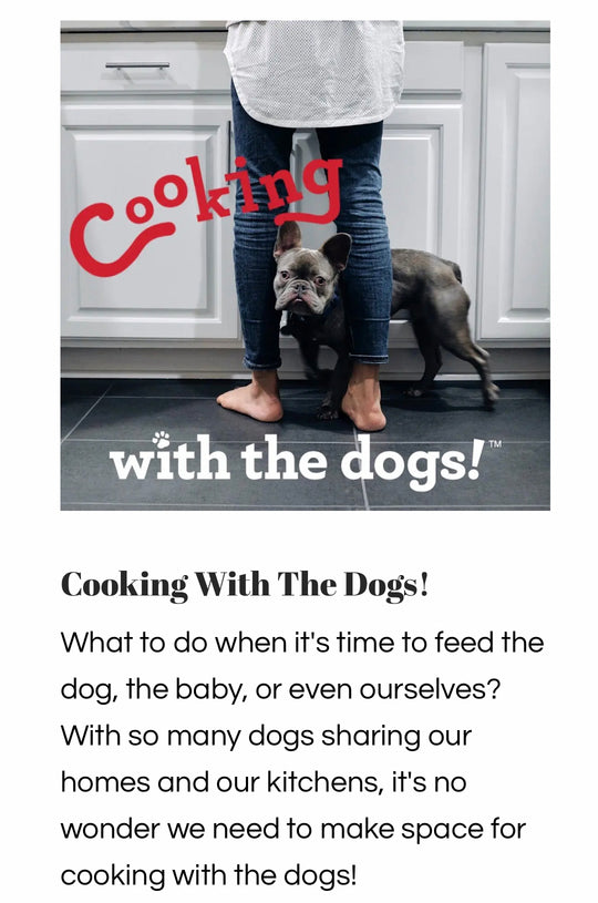 Time to Cook with your dog?